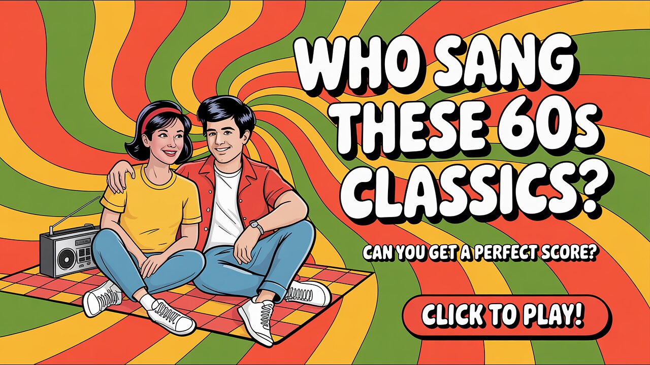 Who Sang These 60s Classics?