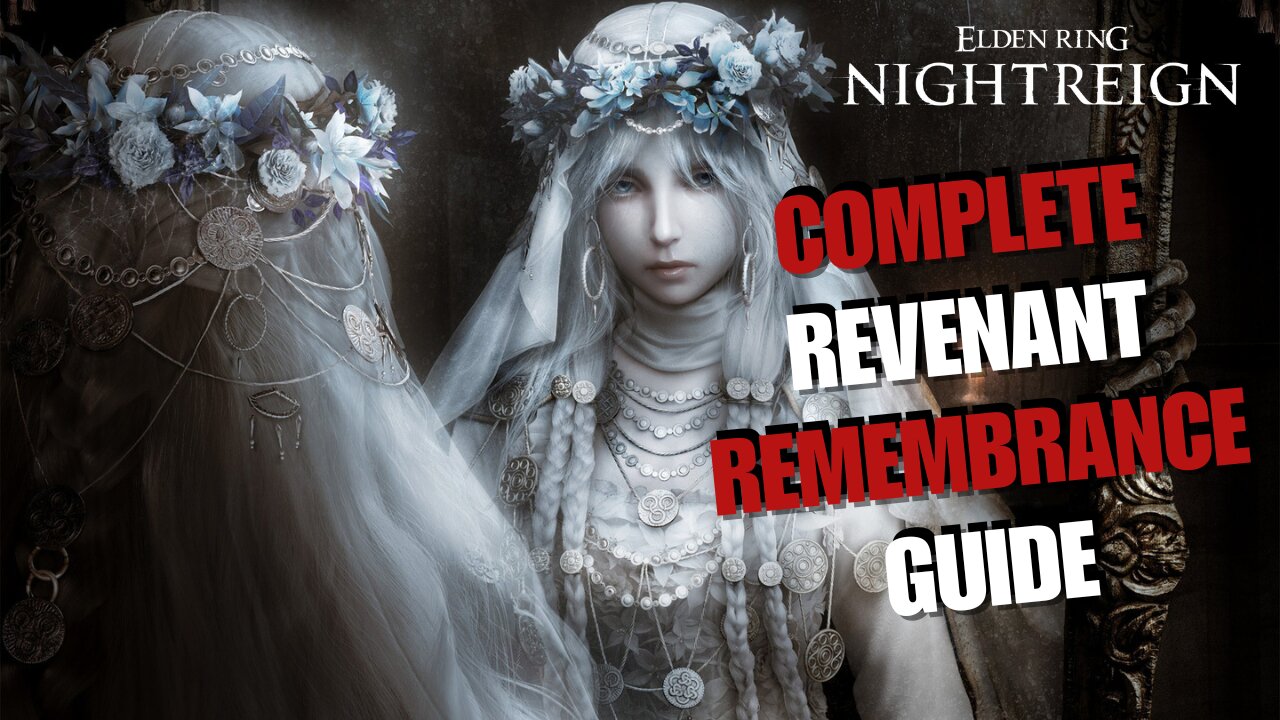 Revenant Remembrance Quest – 100% Completion Guide [No Commentary]