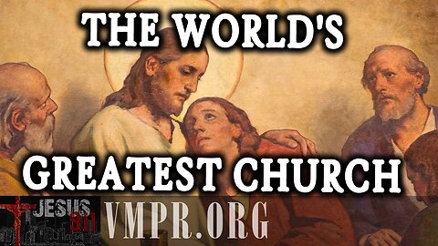 26 Jun 25, Jesus 911: The World's Greatest Church