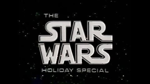 The Star Wars Holiday Special (1978)