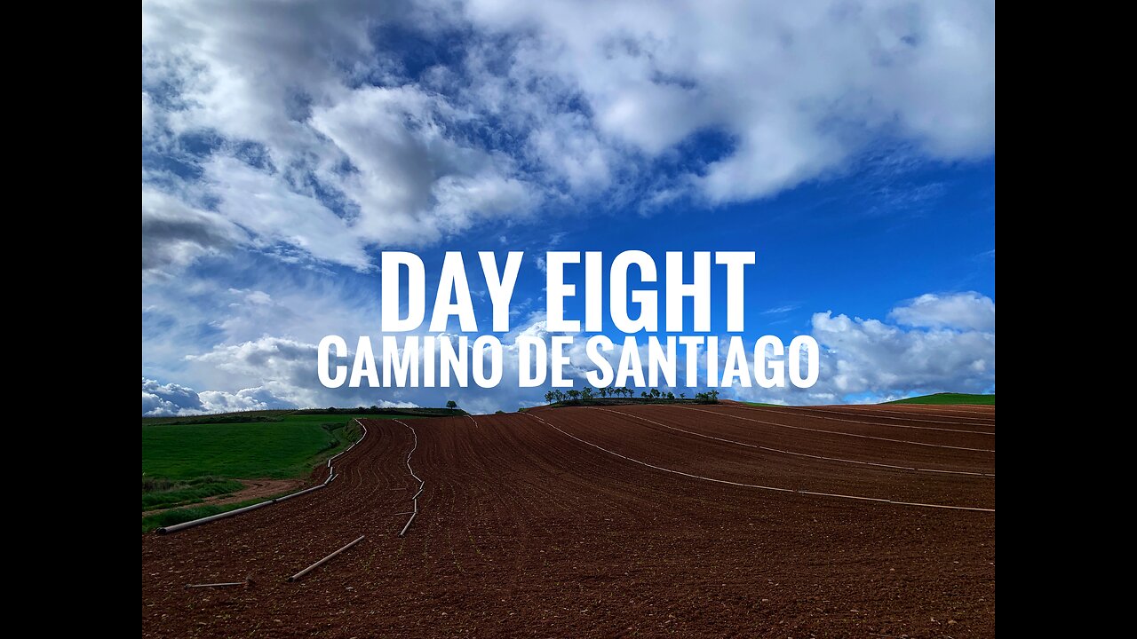 DAY EIGHT || CAMINO DE SANTIAGO (2025)