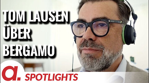 Spotlight: Tom Lausen über seine Nachforschungen in Bergamo
