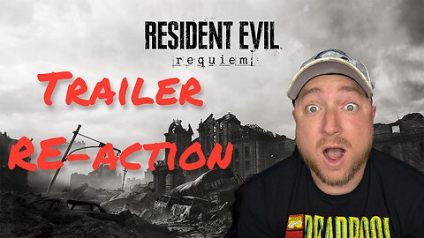 RE 9 Trailer Reaction