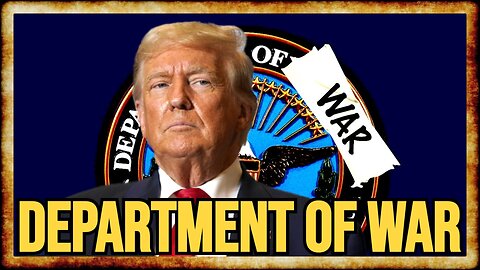 Trump REBRANDS Pentagon as DEPARTMENT OF WAR