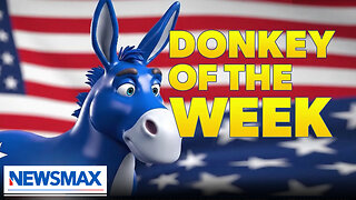 Which Dem claims the ‘Donkey of the Week’ crown? | The Right Squad