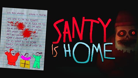 WHERE'S THE REAL SANTA!??-Santy is Home