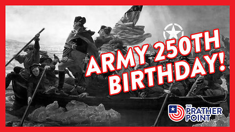 ARMY 250TH BIRTHDAY!