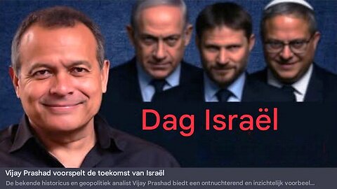 Vijay Prashad voorspelt de toekomst van Israël.