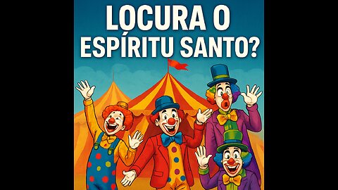 La Locura de Los Pentecostales/Carismáticos