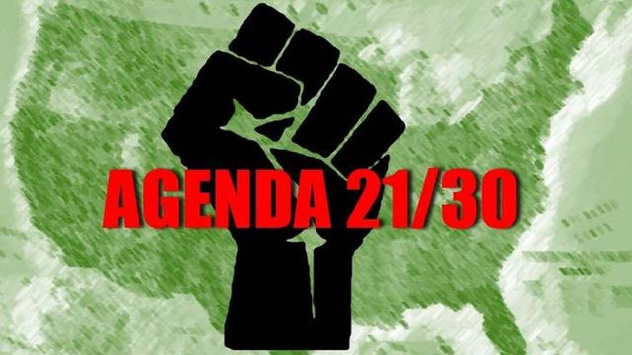 Agenda 21 & 30 is the Blueprint for World Control - KILLUMINATI13420