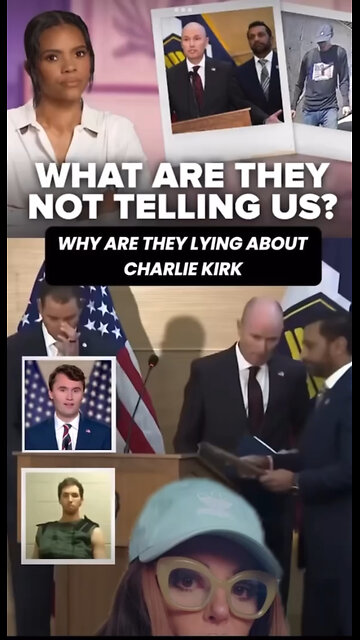 WHAT ARE THEY NOT TELLING US? WHY ARE THEY LYING ABOUT CHARLIE KIRK
