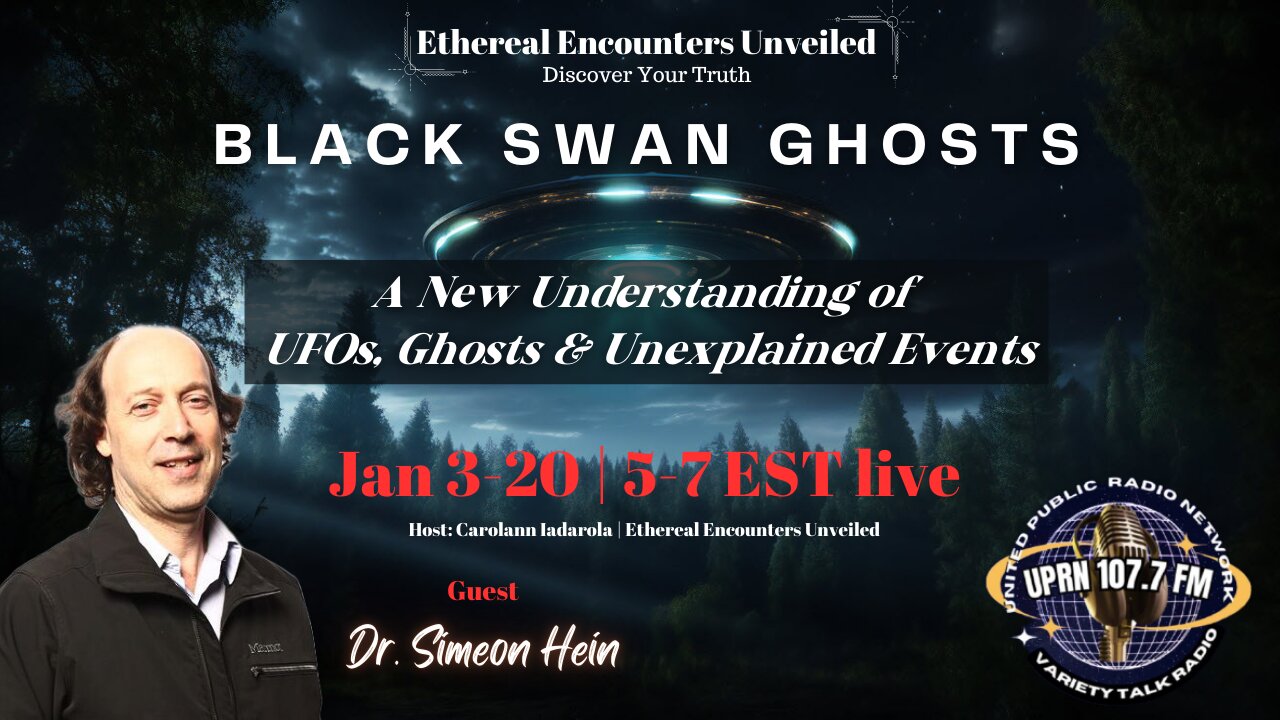 Black Swan Ghosts: A New Understanding of UFOs, Ghosts & Unexplained Events