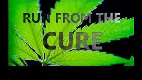 RUN FROM THE CURE - The Rick Simpson Story - Full Length DVD HQ