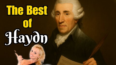 The Best of Classical Era: Haydn!