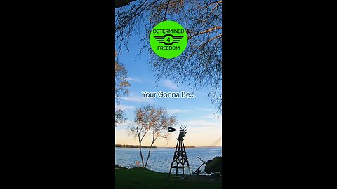 Your Gonna Be...