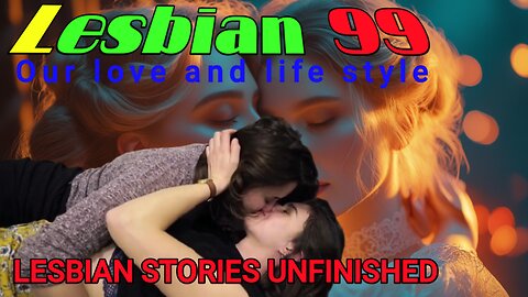 Lesbian Stories Unfiltered