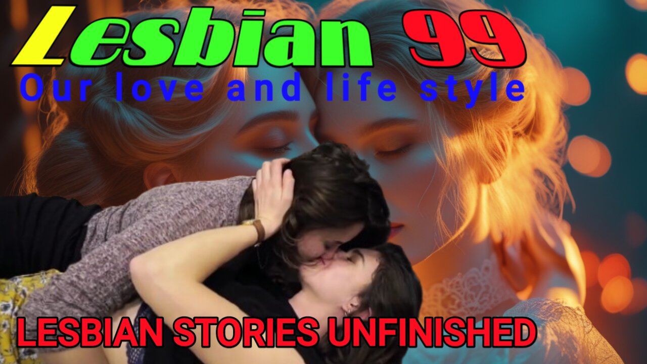 Lesbian Stories Unfiltered