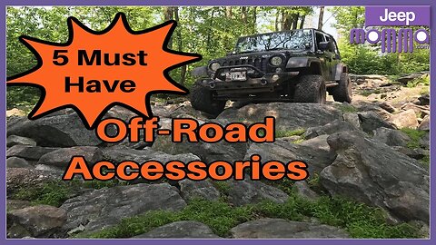Top 5 Off-Road Accessories Every Jeep Wrangler Owner Should Have