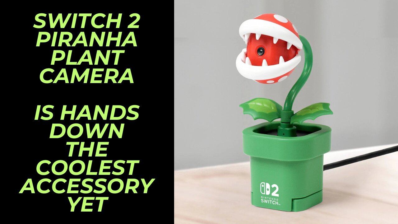 Switch 2 Piranha Plant Camera is Officially-Licensed by Nintendo From Hori