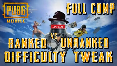 FULL Ranked Vs Unranked Difficulty Tweak | PUBG Mobile