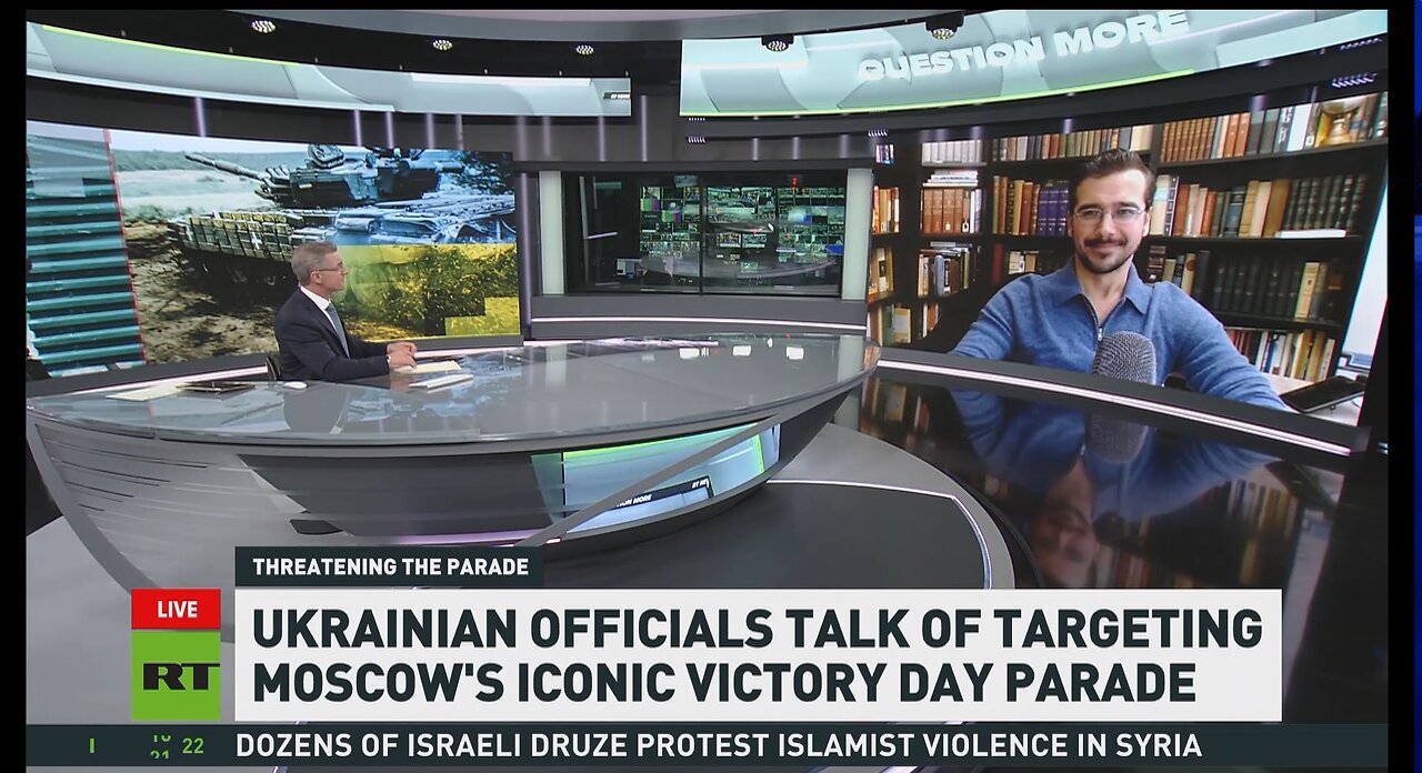 RT News: Ukrainian Officials Talk of Targeting Moscow’s Iconic Victory Day Parade, ft. Matt Ehret