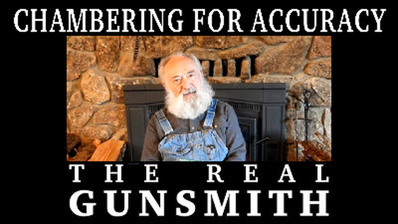 Chambering for Accuracy