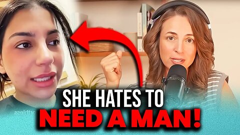 She Says Men Are WORTHLESS & Gets SLAMMED! - Jed TACKLES the Ultimate "I Don't Need A Man" Rant