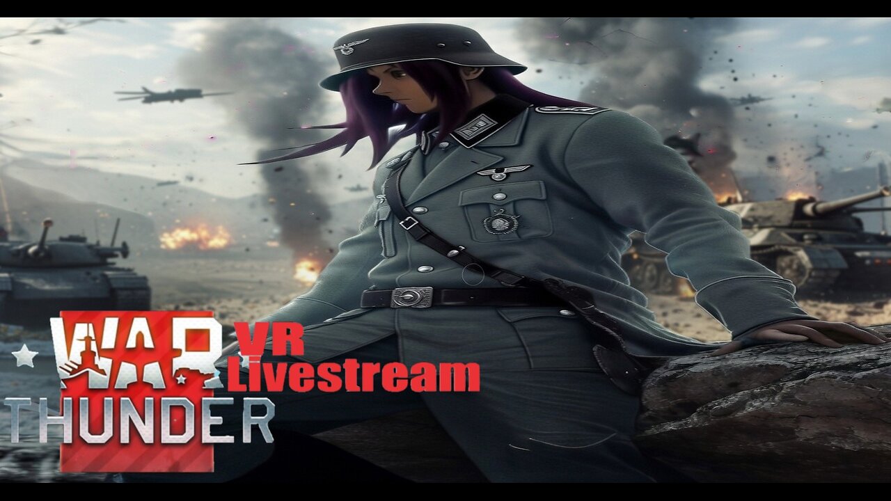Waffen CEY | War Thunder VR LiveStream
