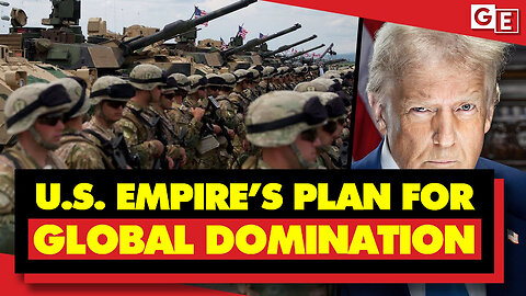 This Is The U.S. Empire's New Strategy - For Global Dominance