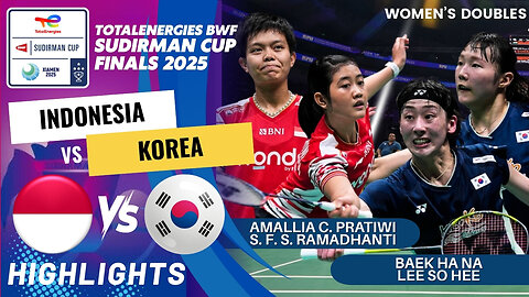 Pratiwi/Ramadhanti (INA) vs Baek/Lee (KOR) - SF | BWF Sudirman Cup Finals 2025