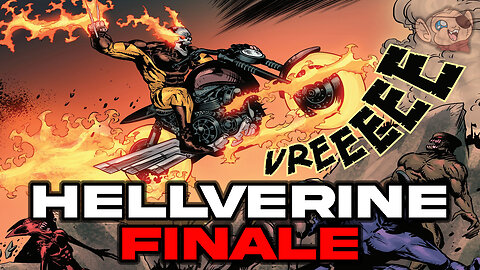 That’s It?! Hellverine’s Finale Totally Fizzled | Cool Ideas, TERRIBLE Payoff