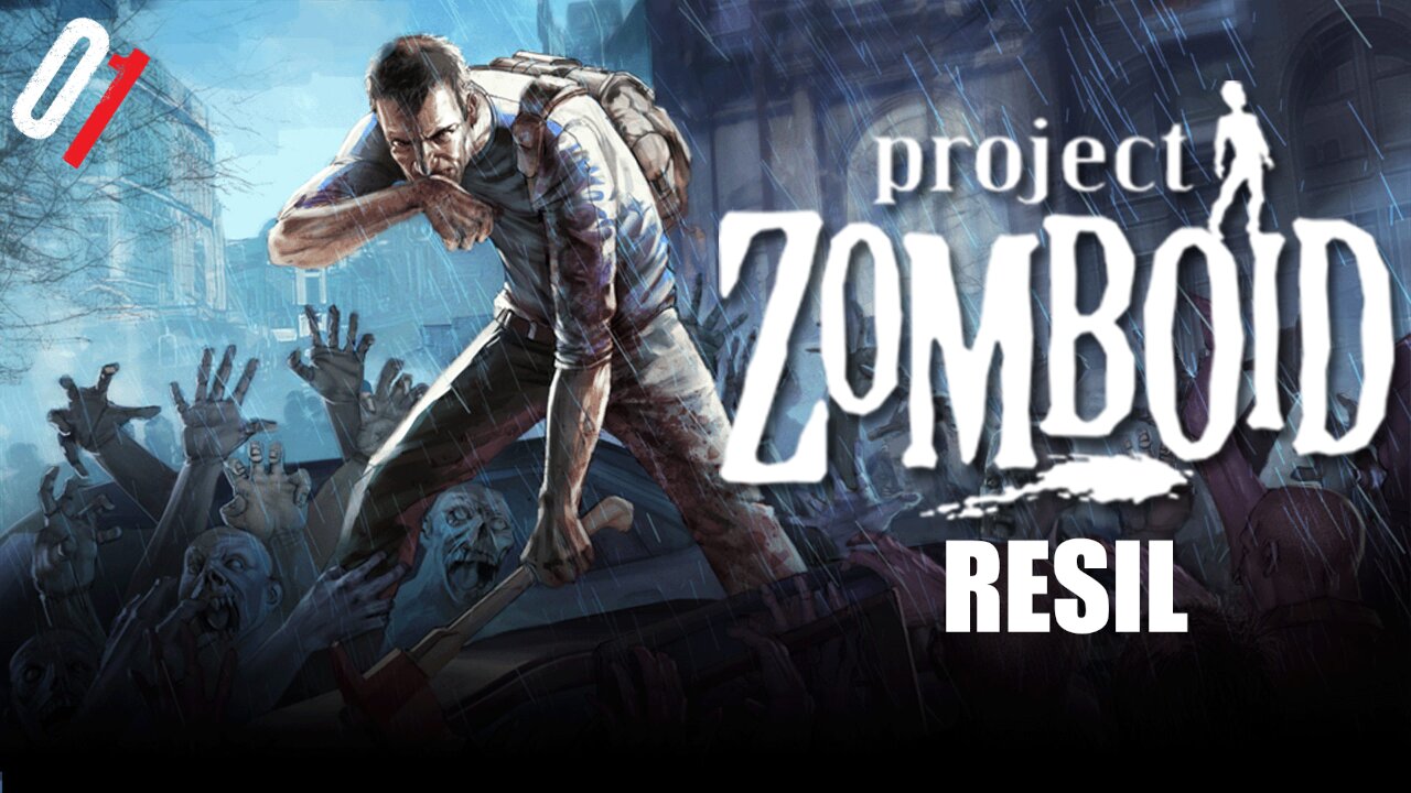 🔴🅻🅸🆅🅴🔴Let's Play Resil Game: Project Zomboid #01