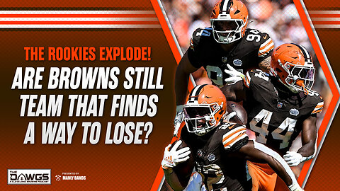 Rookies Explode!...But Are the Browns Still the Team That Finds a Way to Lose?