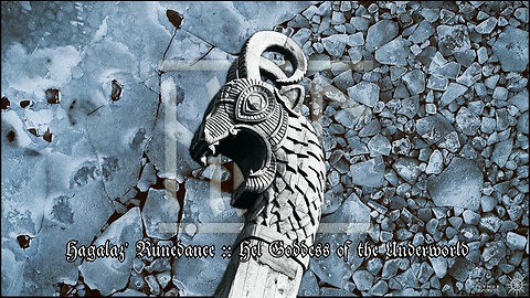 Hagalaz’ Runedance :: Hel Goddess of the Underworld.