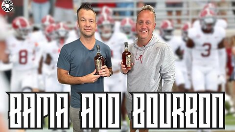 Roll Tide on the Rebound | Bama and Bourbon