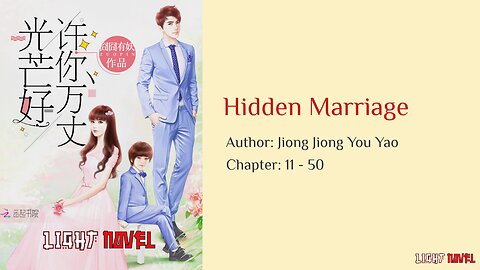 Hidden Marriage || Chapter 11 to 50 | Audio Novel