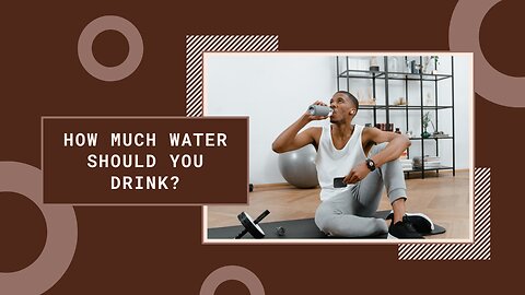 This Is How Much Water You Should Really Drink Every Day, According To Your Age