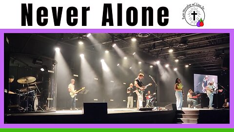 Never Alone | Another in the Fire | Pure Worship w Lisa Jo