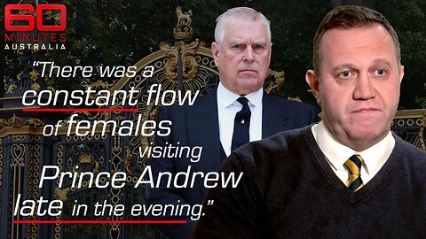 Buckingham Palace ex-security tells all on Prince Andrew's "abusive" behaviour | 60 Minutes