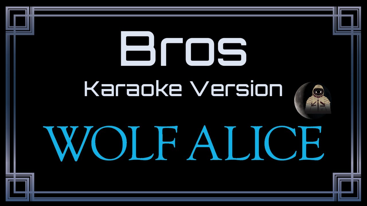 Wolf Alice - Bros (CC)