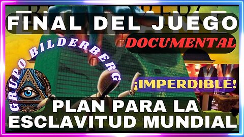 ⚠Endgame.Final del Juego-Blueprint For Global Enslavement-Plan Para la Esclavitud Global-Subtítulos