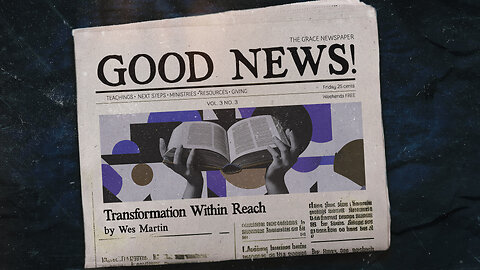 Good News Pt 3 | Wes Martin | May 10. 2025