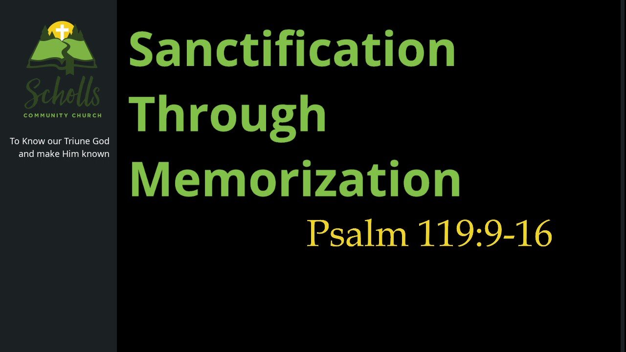 Sanctification Through Memorization