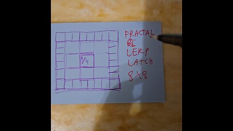 Fractal Lerp Latch 8x8