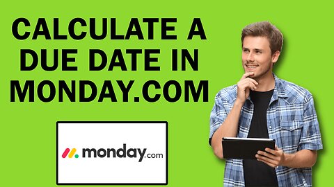 How To Calculate A Due Date In Monday.com | Easy Tutorial