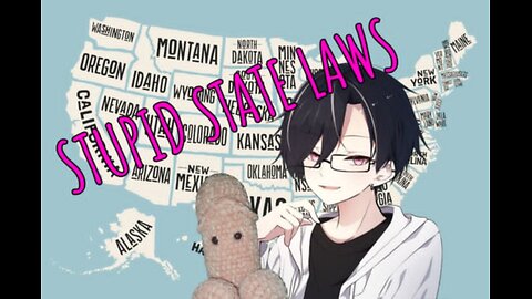 Stupid State Laws Part 1