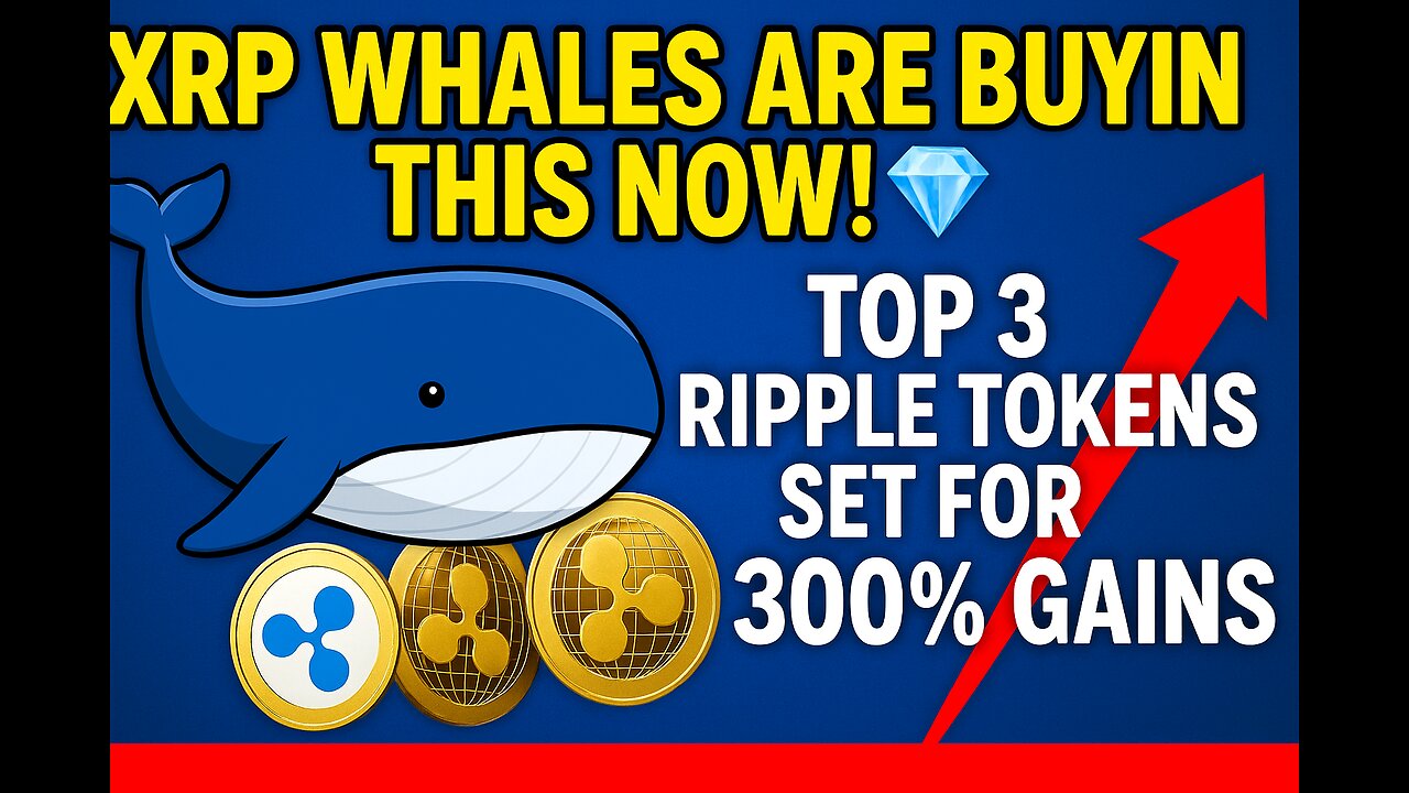 XRP WHALES ARE BUYING THIS NOW! 💎 Top 3 Ripple Tokens Set for 300% Gains |Why THIS Historic Move