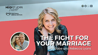 The Fight For Your Marriage with Gabe and Rebecca Lyons