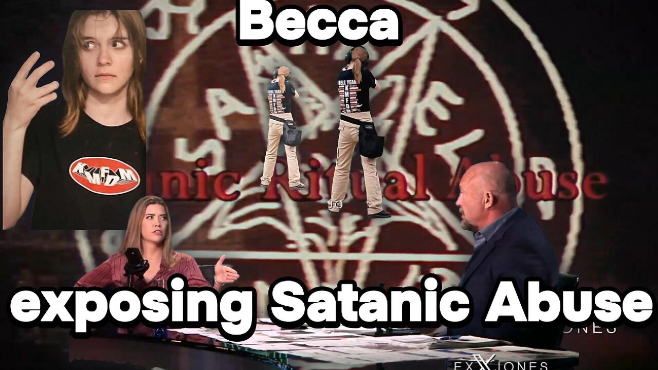 Becca on exposing Satanic Abuse Networks