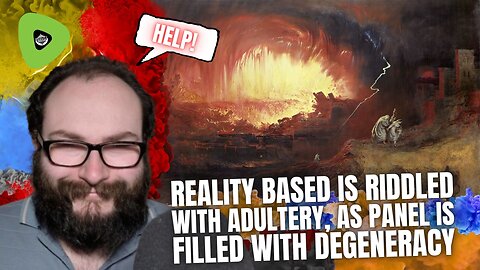 Reality Based is RIDDLED With Adultery, As Panel is FILLED With Degeneracy